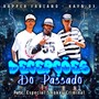 DECEPÇÕES DO PASSADO (Explicit)