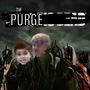 The Purge (Explicit)