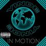 IN MOTION (Explicit)