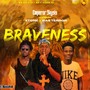 Braveness (Explicit)