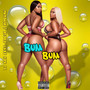 Bum Bum (Explicit)