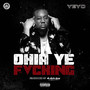 Ohia Ye Fvcking (Explicit)