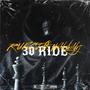 30 RIDE (feat. Wildchildrj) [Explicit]