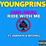 Miss Genie (Ride With Me) [Explicit]