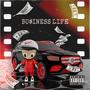 Business Life (Explicit)