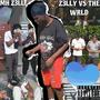 Z3LLY VS THE WRLD (Explicit)