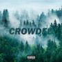 CROWDED (Explicit)