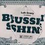 BUSSIN SHINS (feat. H-KLEEZI) [Explicit]