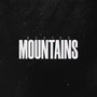 Mountains (Explicit)