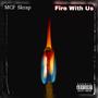 Fire With Us (Explicit)