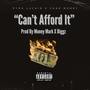 Can't Afford It (Explicit)