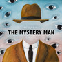 The Mystery Man