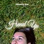 Head Up (Explicit)