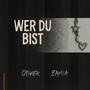 WerDuBist (feat. ZAMIA) [Explicit]
