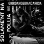 Solamen'te Na Follia (prod by Maximo Music)