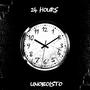 24 Hours (Explicit)