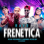 Rave Frenética