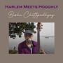 Harlem Meets Hooghly