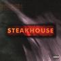 Steakhouse (Explicit)