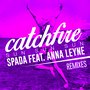 Catchfire (Sun Sun Sun) [Remixes]