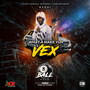Mek Dem Vex