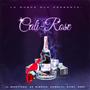 CALIROSÉ (feat. Cv$t & AK Gibran) [Explicit]