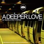 A Deeper Love