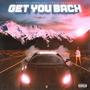 Get You Back (feat. Yng E) [Explicit]