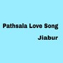 Pathsala Love Song