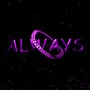 Always (Explicit)