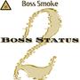 Boss Status II (Explicit)