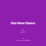One More Chance (feat. Ary-Marc Monval & Romilus) [Explicit]