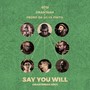 Say You Will (Heartbreak Edit)