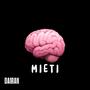 Mieti (Explicit)