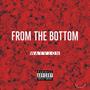 From The Bottom (Explicit)