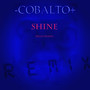 Shine (Rillo Remix)