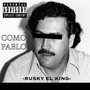 Como Pablo (Explicit)