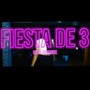 Fiesta de 3 (Explicit)