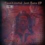 Pankh.Unltd: Just Born, Vol. 2 (Explicit)