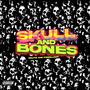 Skull and Bones (Explicit)