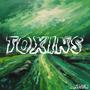 Toxins (Explicit)