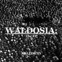 Waldosia: The EP (Explicit)