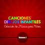 Canciones de Dibujos Infantiles (Colección de Música para Niños) [Volumen 1]