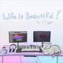 Life is Beautiful! ft. J-Trigger (Explicit)