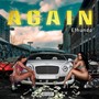 Again (Explicit)