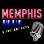 Memphis Blue & The Big Boys