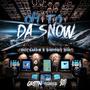OH TO DA SNOW (Explicit)