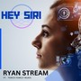 Hey Siri (feat. Torch Family Music)