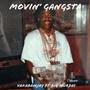 Movin Gangsta (feat. Big Murda 1) [Explicit]