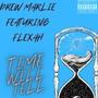 Time Will Tell (feat. Flexah) [Explicit]